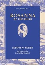 Rosanna of the Amish (Joseph W Yoder)