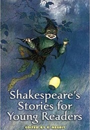 Shakespeare's Stories for Young Readers (E. Nesbit)