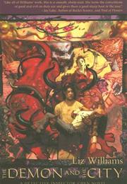 The Demon and the City by Liz Williams