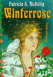 Winter Rose (Patricia A. McKillip)