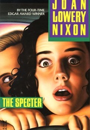 The Specter (Joan Lowery Nixon)
