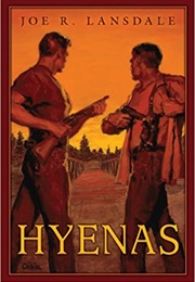 Hyenas (Joe R. Lansdale)