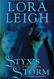 Styx's Storm (Lora Leigh)