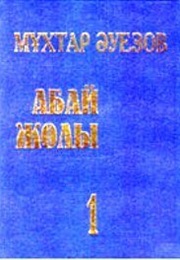 The Path of Abai (Mukhtar Auezov)
