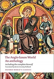 The Anglo Saxon World (Kevin Crossley-Holland)