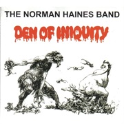 The Norman Haines Band - Den of Iniquity