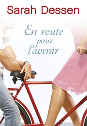En Route Pour L'avenir (Sarah Dessen)