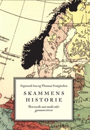 Skammens Historie (Sigmund Aas Og Thomas Vestgården)