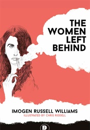The Women Left Behind (Imogen Russell Williams)