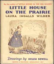 Little House on the Prairie (Laura Ingalls Wilder)
