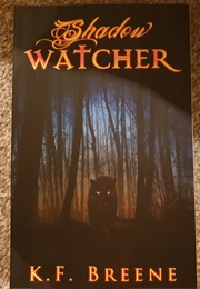 Shadow Watcher (K.F. Breen)