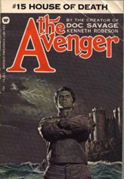 House of Death (The Avenger #15) (Kenneth Robeson)