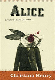 Alice (Christina Henry)