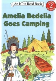 Amelia Bedelia Goes Camping (Peggy Parish)