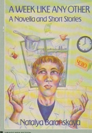 A Week Like Any Other (Natalya Baranskaya)