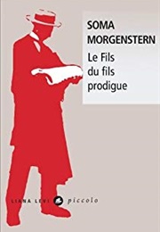 The Son of the Lost Son (Soma Morgenstern)