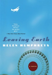 Leaving Earth (Helen Humphreys)