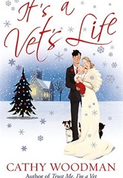 It's a Vets Life (Cathy Woodman)
