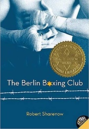 The Berlin Boxing Club (Robert Sharenow)