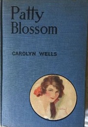 Patty Blossom (Carolyn Wells)