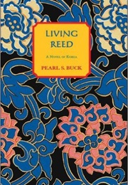Living Reed (Pearl S. Buck)