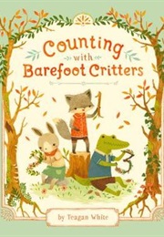 Counting With Barefoot Critters (Teagan White)