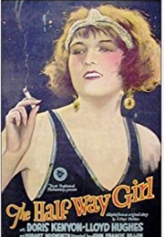The Half-Way Girl (1925)