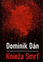 Knieža Smrť (Dominik Dán)