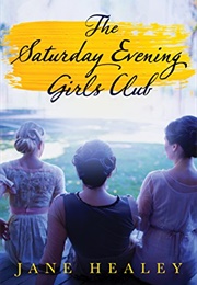 The Saturday Evening Girl&#39;s Club (Jane Healey)