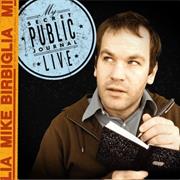 My Secret Public Journal Live - Mike Birbiglia