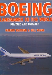 Boeing: Planemaker to the World (Robert Redding & Bill Yenne)