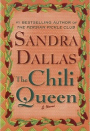 The Chili Queen (Sandra Dallas)