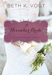 A November Bride (Beth Vogt)