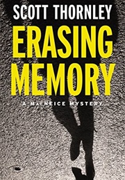 Erasing Memory (Scott Thornley)