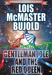 Gentleman Jole and the Red Queen (Lois McMaster Bujold)