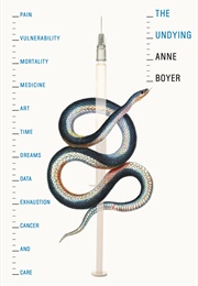 The Undying (Anne Boyer)