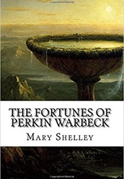 The Fortunes of Perkin Warbeck (Mary Shelley)