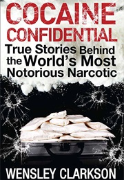 Cocaine Confidental (Wensley Clarkson)