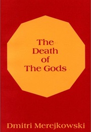 The Death of the Gods (Dmitry Merezhkovsky)