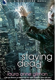 Staying Dead (Laura Anne Gilman)