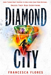 Diamond City (Francesca Flores)