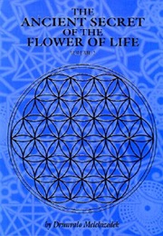 The Ancient Secret of the Flower of Life (Volumes 1 & 2)