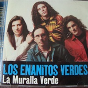La Muralla Verde – Enanitos Verdes (1986)