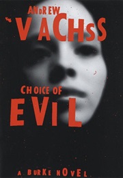 Choice of Evil (Andrew Vachss)