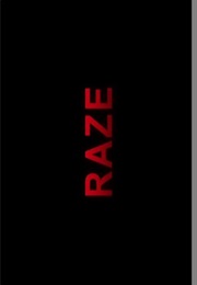 Raze. (2013)