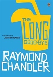 The Long Good-Bye (Raymond Chandler)