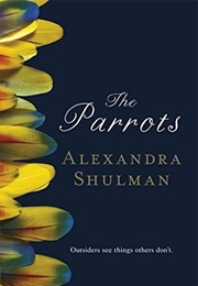 The Parrots (Alexandra Shulman)