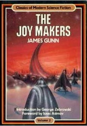 The Joy Makers (James Gunn)