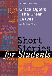 "The Green Leaves" (Grace Ogot)