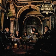 Cold Chisel - Breakfast at Sweethearts